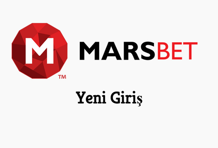 Marsbet Yeni Giriş